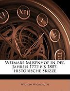 Weimars Musenhof in Der Jahren 1772 Bis 1807, Historische Skizze