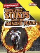 Surviving Stunts and Other Amazing Feats