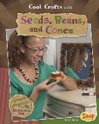 Cool Crafts with Seeds, Beans, and Cones: Green Projects for Resourceful Kids