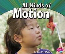 All Kinds of Motion