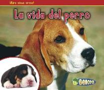 La Vida del Perro = The Life of a Dog