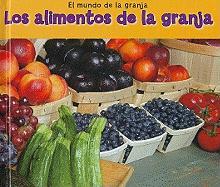 Los Alimentos de la Granja = Food from Farms