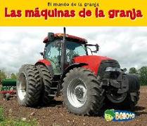 Las Máquinas de la Granja = Farm Machines