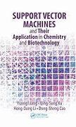 Support Vector Machines and Their Application in Chemistry and Biotechnology