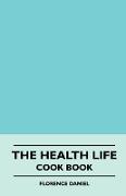 The Health Life - Cook Book