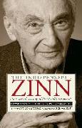 The Indispensable Zinn: The Essential Writings of the People's Historian