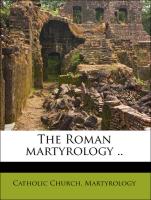 The Roman Martyrology