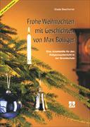 Frohe Weihnachten mit Geschichten von Max Bolliger