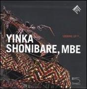 Yinka Shonibare, MBE: Looking Up