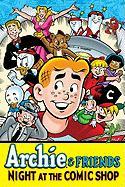 Archie & Friends: Night at the Comic Shop