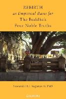 Rebirth as Empirical Basis for the Buddha's Four Noble Truths