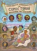 The Comic Torah: Reimagining the Very Good Book