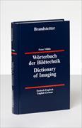 Wörterbuch der Bildtechnik - Deutsch-Englisch / Englisch-Deutsch