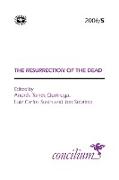 Concilium 2006/5 the Resurrection of the Dead