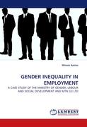 GENDER INEQUALITY IN EMPLOYMENT