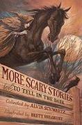 More Scary Stories to Tell in the Dark