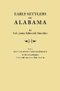 Early Settlers of Alabama, with Notes and Genealogies by His Granddaughter Elizabeth Saunders Blair Stubbs