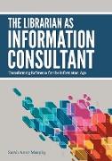 The Librarian as Information Consultant