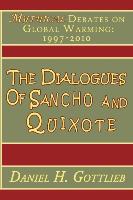 The Dialogues of Sancho and Quixote, MYTHICAL Debates on Global Warming