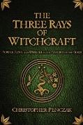 The Three Rays of Witchcraft