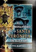 El monasterio de la Santa Verónica de Alicante