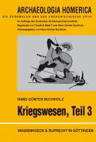 Archaeologia Homerica - Kriegswesen, Teil 3