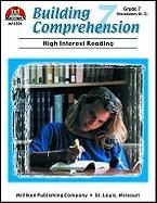 Building Comprehension - Grade 7: High-Interest Reading