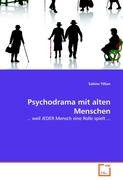 Psychodrama mit alten Menschen