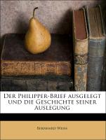 Der Philipper-Brief Ausgelegt Und Die Geschichte Seiner Auslegung