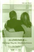 Alzheimer  Der lange Weg des Abschiednehmens
