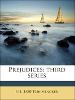 Prejudices: Third Series