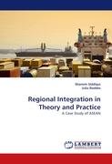 Regional Integration in Theory and Practice