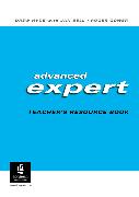 Advanced Expert CAE Advanced Expert CAE Advanced Expert Teacher's Resource Book