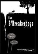 The B'Breaker Boys