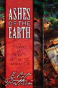 Ashes of the Earth: A Mystery of Post-Apocalyptic America
