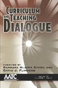 Curriculum and Teaching Dialogue Volume 12 Numbers 1 & 2 (PB)