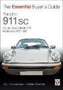 Porsche 911 SC: Coupt, Targa, Cabriolet & RS Model Years 1978-1983