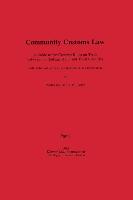 Community Customs Law: A Guide to the Customs Rules on Trade Between the (Enlarged) Eu and Third Countries