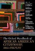 Oxford Handbook of African American Citizenship, 1865-Present