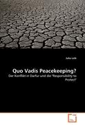 Quo Vadis Peacekeeping?