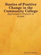 Stories of Positive Change in the Community College