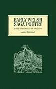Early Welsh Saga Poetry: A Study and Edition of the Englynion