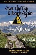 Over the Top & Back Again: Hiking X the Alps