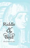 Riddle & Bind