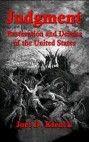 Judgment: Restoration and Demise of the United States