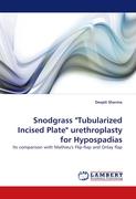 Snodgrass "Tubularized Incised Plate" urethroplasty for Hypospadias