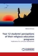 Year 12 students'' perceptions of their religious education programs