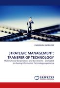 STRATEGIC MANAGEMENT: TRANSFER OF TECHNOLOGY