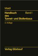 Handbuch des Tunnel- und Stollenbaus Bd. 1