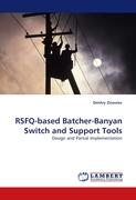 RSFQ-based Batcher-Banyan Switch and Support Tools